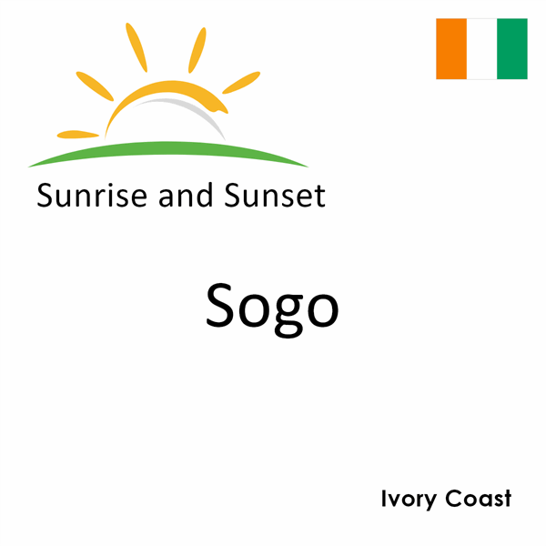 Sunrise and sunset times for Sogo, Ivory Coast