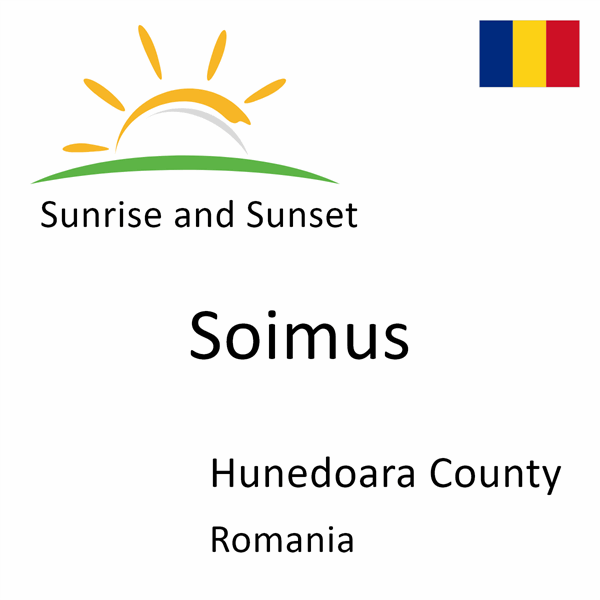 Sunrise and sunset times for Soimus, Hunedoara County, Romania