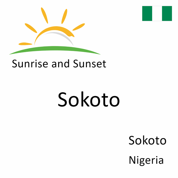 Sunrise and sunset times for Sokoto, Sokoto, Nigeria