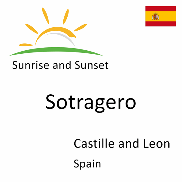 Sunrise and sunset times for Sotragero, Castille and Leon, Spain