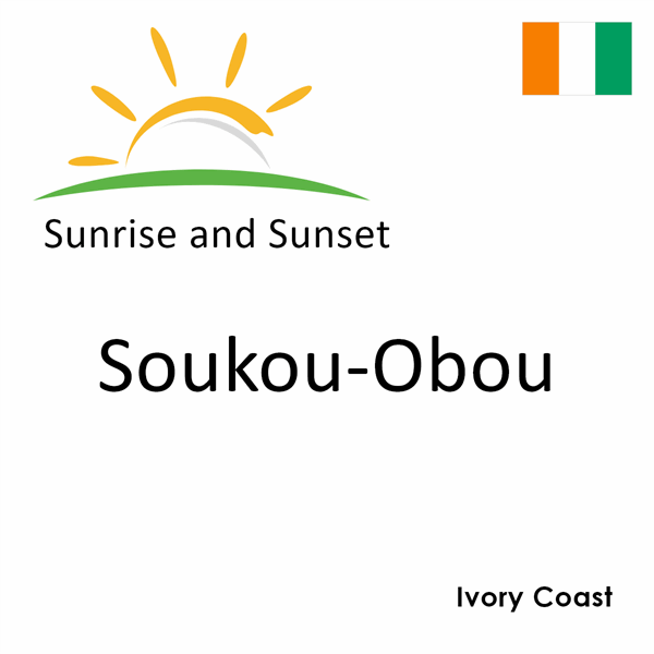 Sunrise and sunset times for Soukou-Obou, Ivory Coast