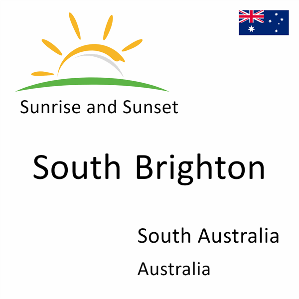 Sunrise and sunset times for South Brighton, South Australia, Australia