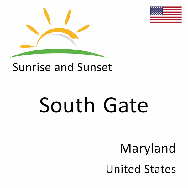 Sunrise and sunset times for South Gate, Maryland, United States