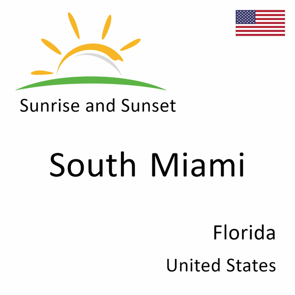 Sunrise and sunset times for South Miami, Florida, United States