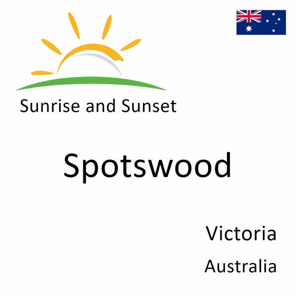 Sunrise and sunset times for Spotswood, Victoria, Australia