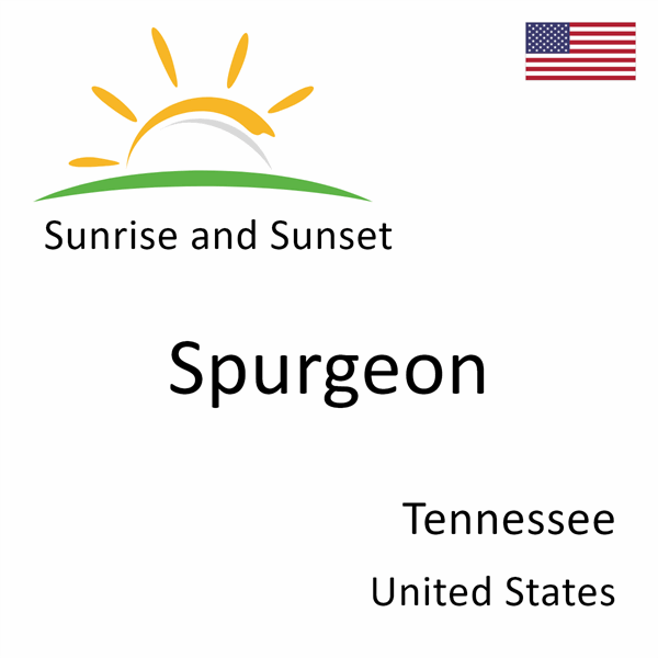 Sunrise and sunset times for Spurgeon, Tennessee, United States