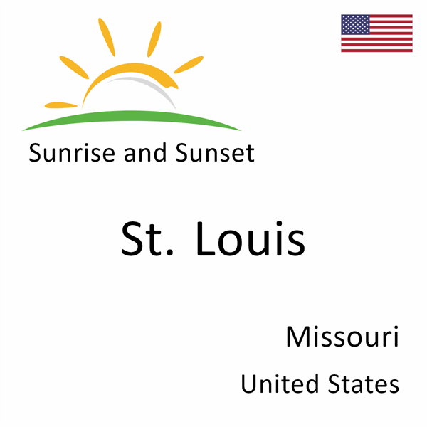 Sunrise and sunset times for St. Louis, Missouri, United States