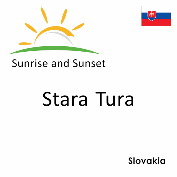 Sunrise and sunset times for Stara Tura, Slovakia