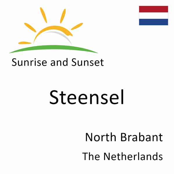 Sunrise and sunset times for Steensel, North Brabant, The Netherlands