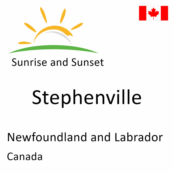 Sunrise and sunset times for Stephenville, Newfoundland and Labrador, Canada