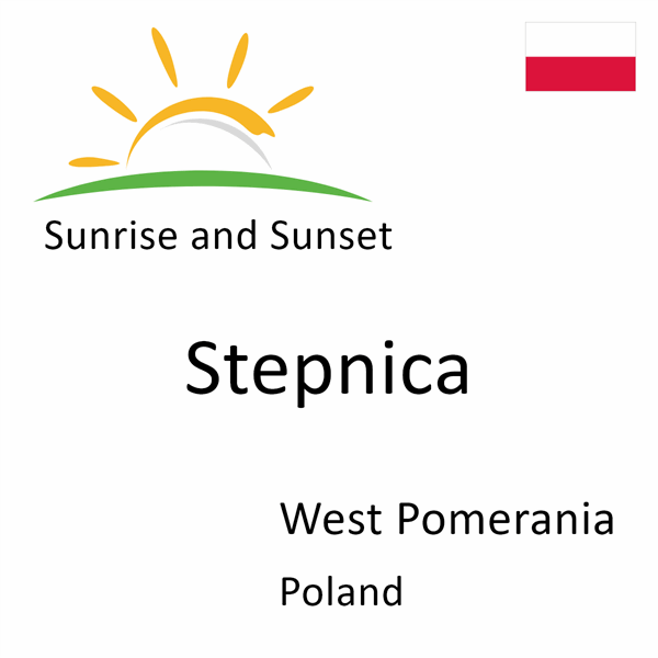 Sunrise and sunset times for Stepnica, West Pomerania, Poland