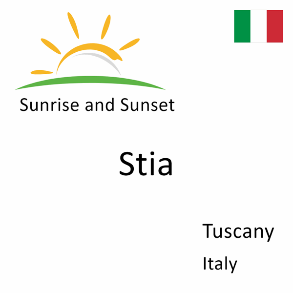 Sunrise and sunset times for Stia, Tuscany, Italy