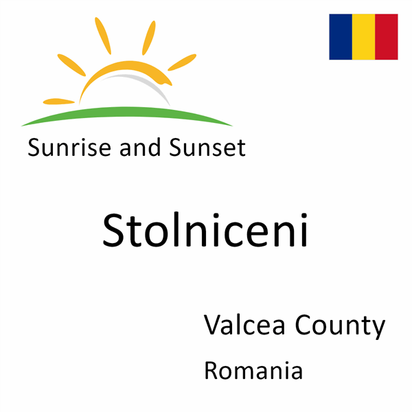 Sunrise and sunset times for Stolniceni, Valcea County, Romania