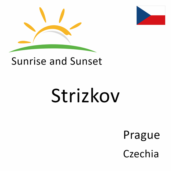 Sunrise and sunset times for Strizkov, Prague, Czechia