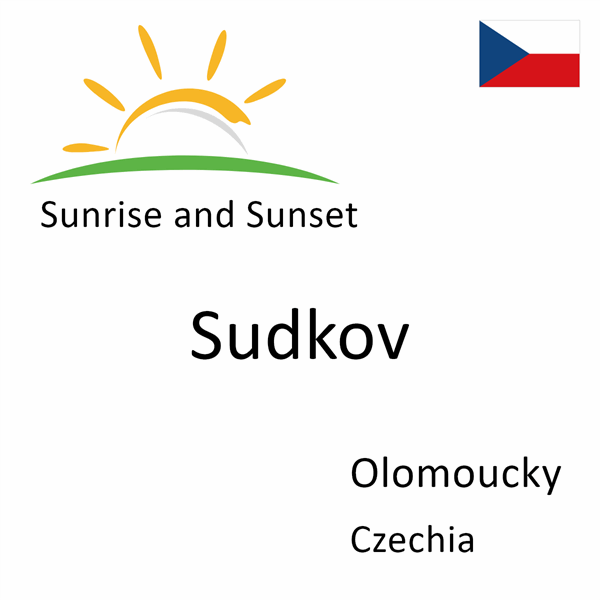 Sunrise and sunset times for Sudkov, Olomoucky, Czechia