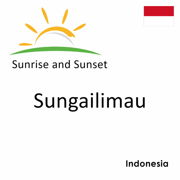 Sunrise and sunset times for Sungailimau, Indonesia