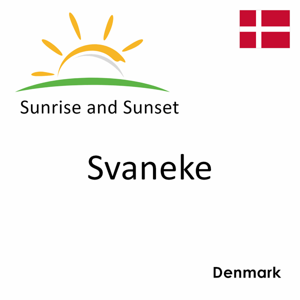 Sunrise and sunset times for Svaneke, Denmark