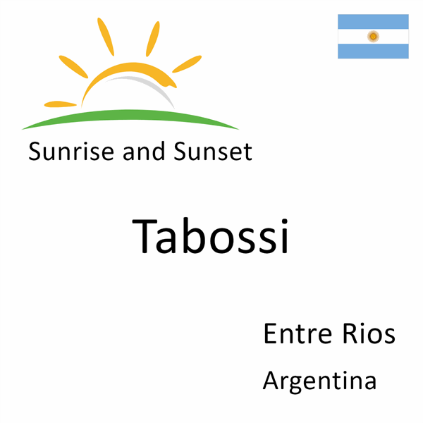 Sunrise and sunset times for Tabossi, Entre Rios, Argentina