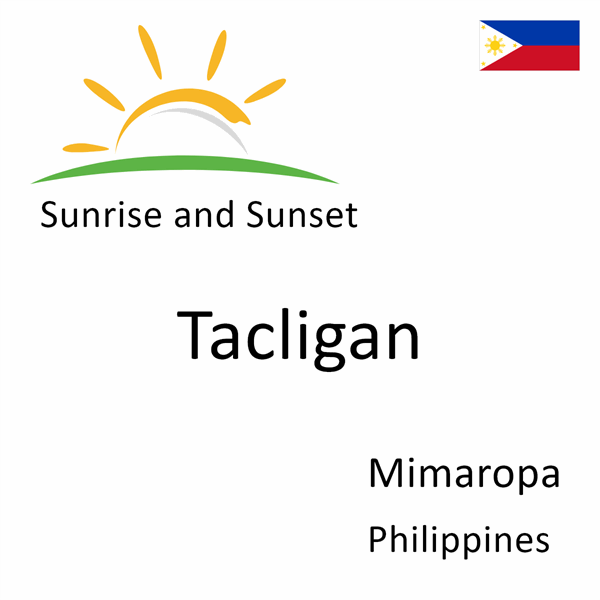 Sunrise and sunset times for Tacligan, Mimaropa, Philippines