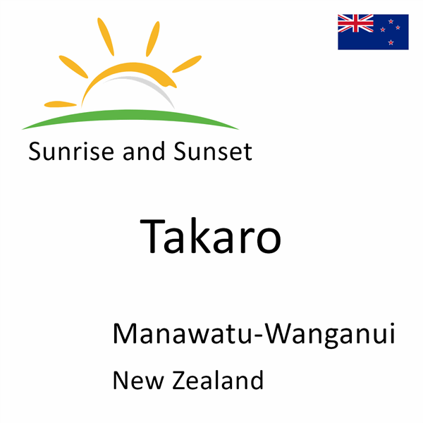 Sunrise and sunset times for Takaro, Manawatu-Wanganui, New Zealand