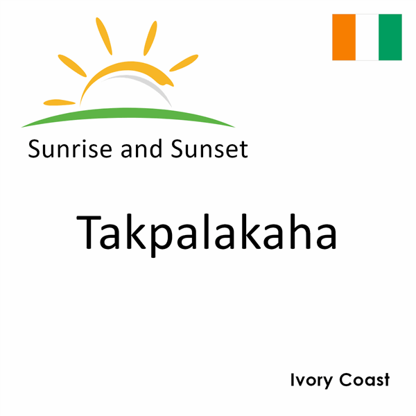 Sunrise and sunset times for Takpalakaha, Ivory Coast