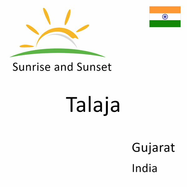 Sunrise and sunset times for Talaja, Gujarat, India