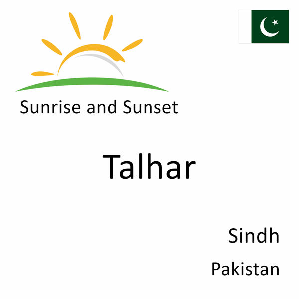 Sunrise and sunset times for Talhar, Sindh, Pakistan