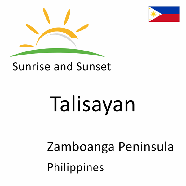 Sunrise and sunset times for Talisayan, Zamboanga Peninsula, Philippines