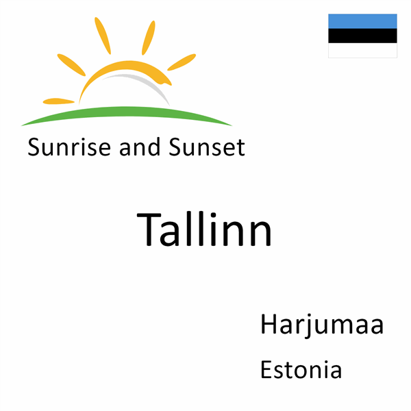 Sunrise and sunset times for Tallinn, Harjumaa, Estonia