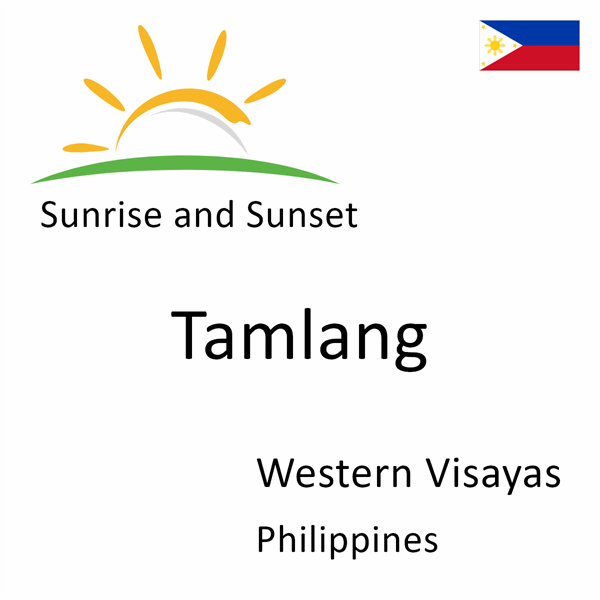 Sunrise and sunset times for Tamlang, Western Visayas, Philippines