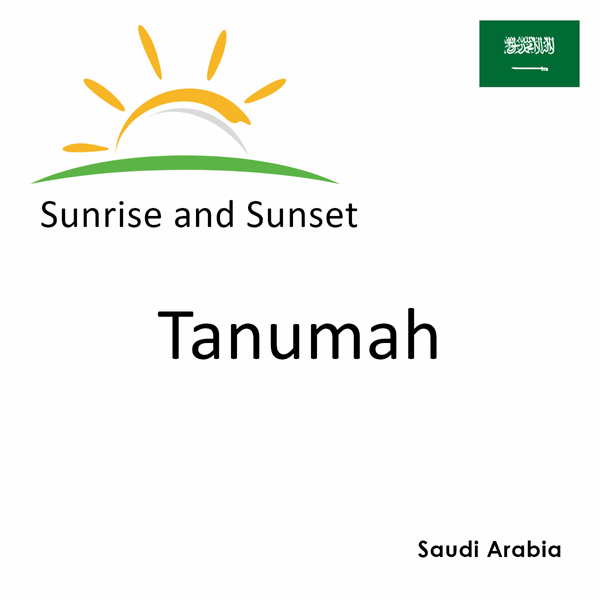 Sunrise and sunset times for Tanumah, Saudi Arabia