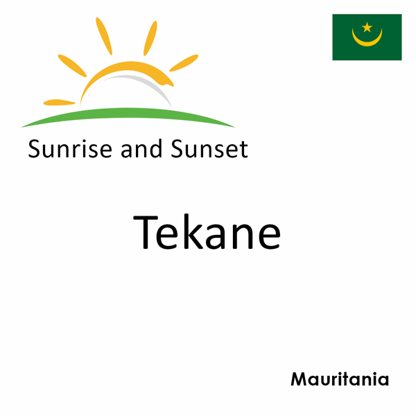 Sunrise and sunset times for Tekane, Mauritania