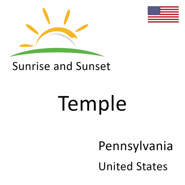 Sunrise and sunset times for Temple, Pennsylvania, United States