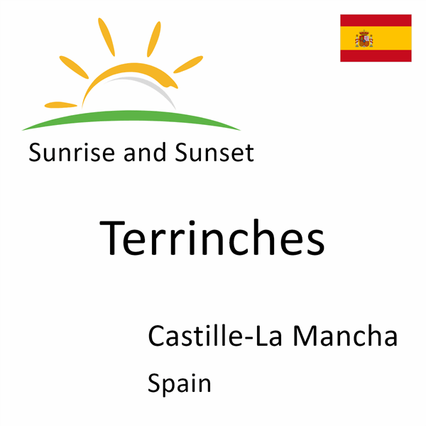 Sunrise and sunset times for Terrinches, Castille-La Mancha, Spain