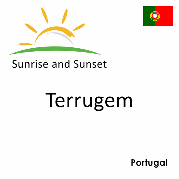 Sunrise and sunset times for Terrugem, Portugal