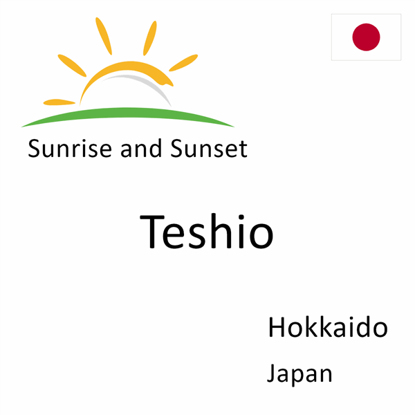 Sunrise and sunset times for Teshio, Hokkaido, Japan