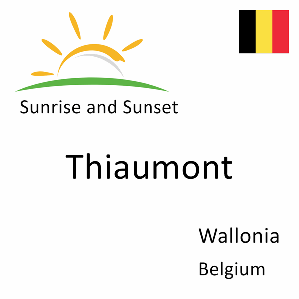 Sunrise and sunset times for Thiaumont, Wallonia, Belgium