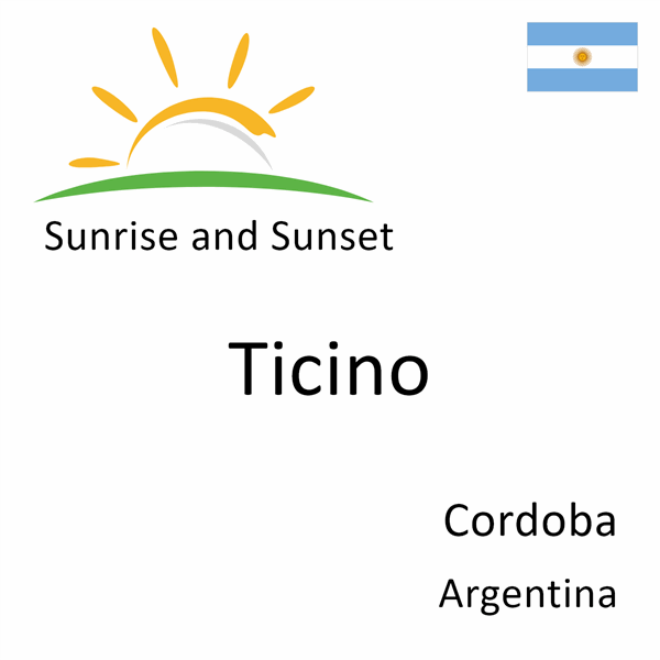 Sunrise and sunset times for Ticino, Cordoba, Argentina