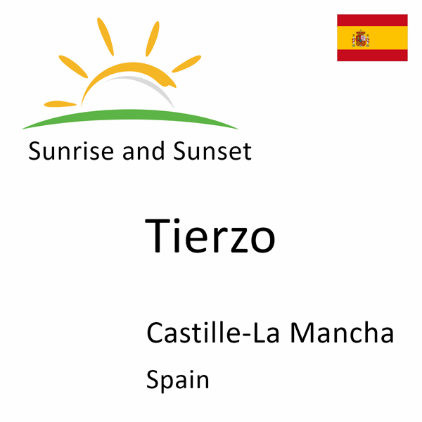 Sunrise and sunset times for Tierzo, Castille-La Mancha, Spain