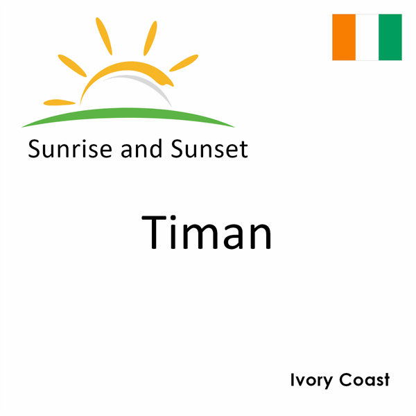 Sunrise and sunset times for Timan, Ivory Coast