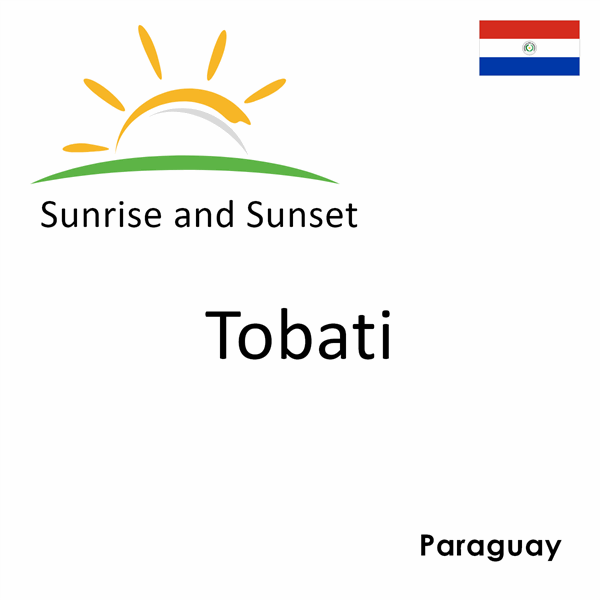 Sunrise and sunset times for Tobati, Paraguay