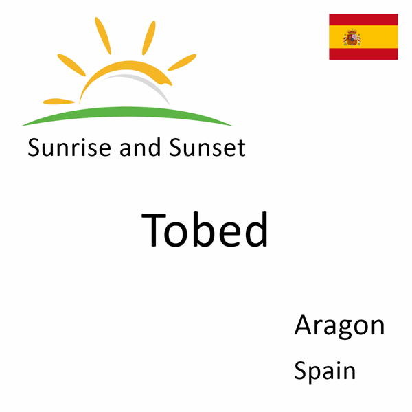 Sunrise and sunset times for Tobed, Aragon, Spain