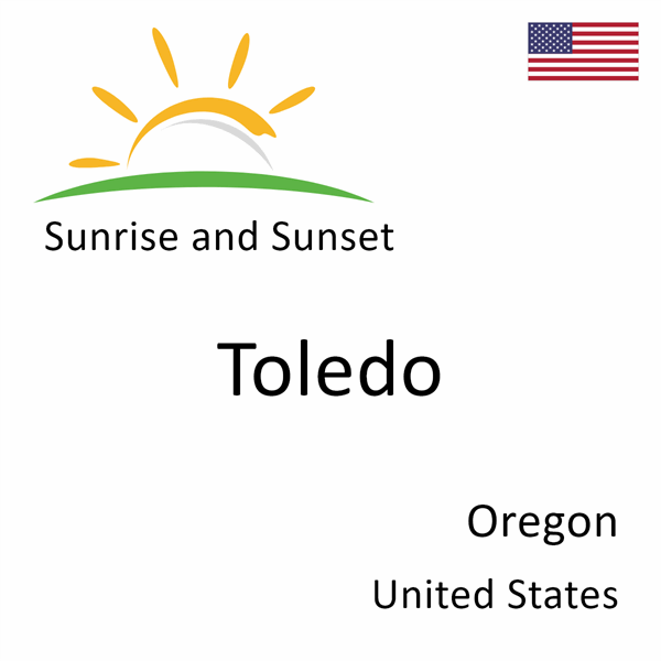 Sunrise and sunset times for Toledo, Oregon, United States