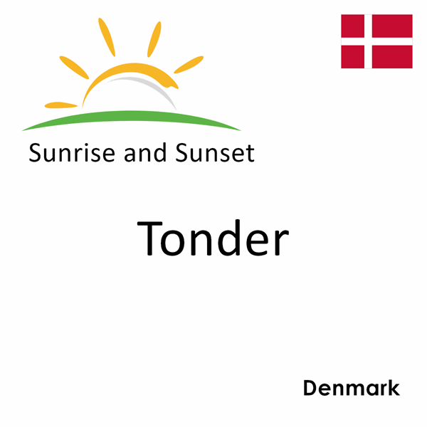 Sunrise and sunset times for Tonder, Denmark