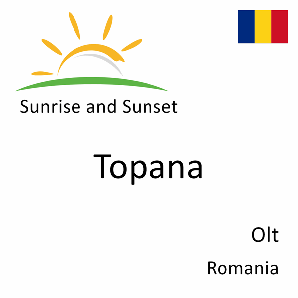 Sunrise and sunset times for Topana, Olt, Romania