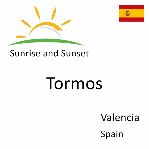 Sunrise and sunset times for Tormos, Valencia, Spain