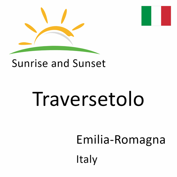 Sunrise and sunset times for Traversetolo, Emilia-Romagna, Italy