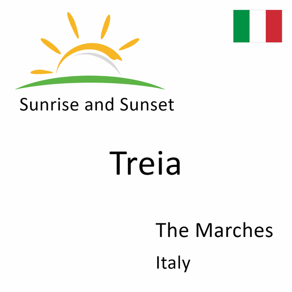 Sunrise and sunset times for Treia, The Marches, Italy