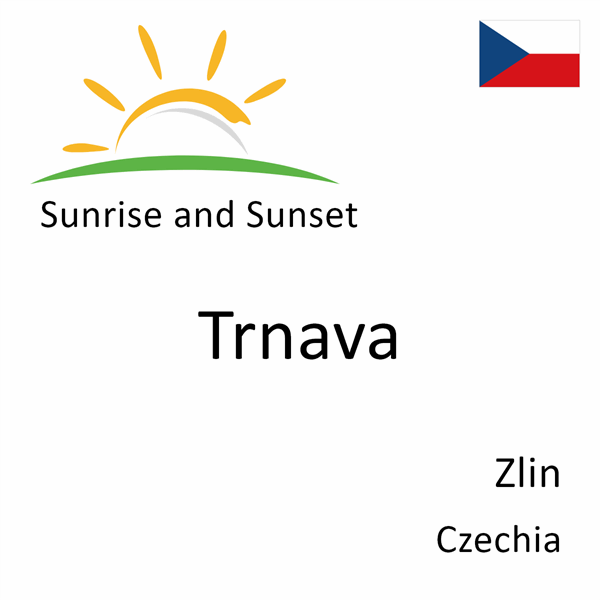 Sunrise and sunset times for Trnava, Zlin, Czechia