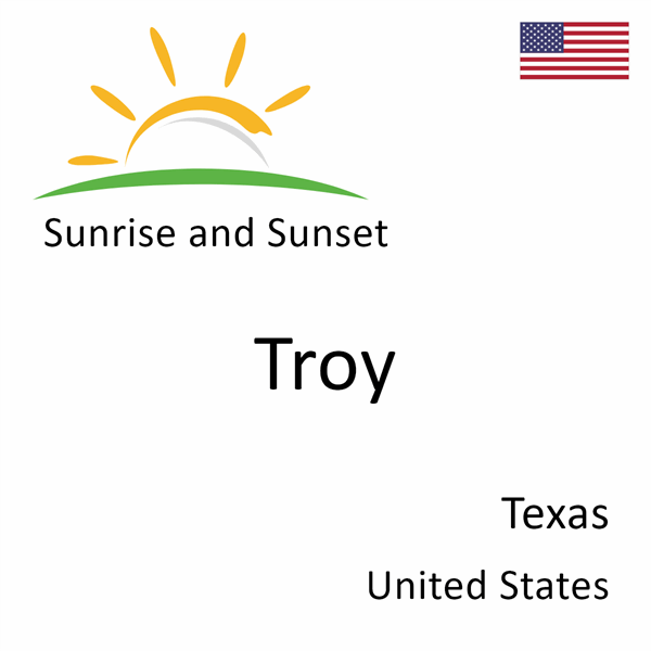 Sunrise and sunset times for Troy, Texas, United States